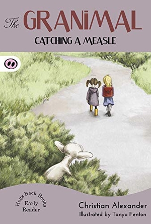 Alexander, Christian. Catching a Measle - Volume 7. Hogs Back Books Ltd, 2019.
