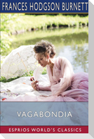 Vagabondia (Esprios Classics)