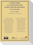 Comentarios a las sentencias de unificación de doctrina : civil y mercantil, volumen 9º, 2017