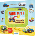 Meine Schiebebahn-Pappe (Soundbuch): Fahr mit auf dem Bauernhof