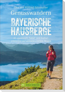 Genusswandern Bayerische Hausberge