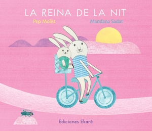 Molist, Pep. La reina de la nit. Ediciones Ekaré, 2019.