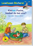 Kleiner Fuchs, bleibst du bei uns? / Silbenhilfe. Schulausgabe