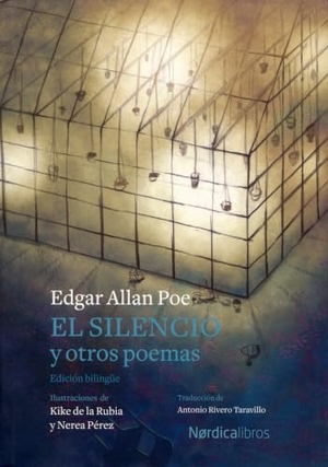 Poe, Edgar Allan. El silencio y otros poemas. Nórdica Libros, 2019.
