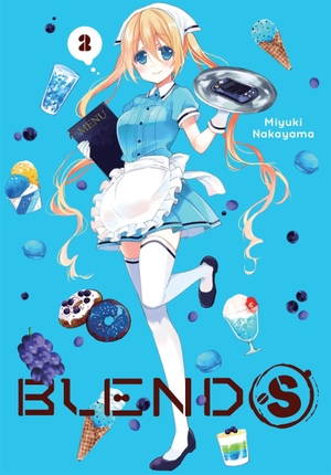 Nakayama, Miyuki. Blend-S, Vol. 2. Yen Press, 2025.
