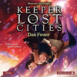 Messenger, Shannon. Keeper of the Lost Cities 03: Das Feuer. Silberfisch, 2021.