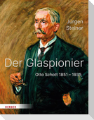 Der Glaspionier
