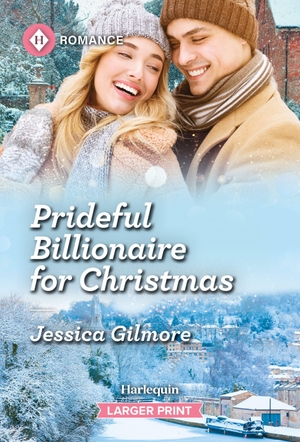 Gilmore, Jessica. Prideful Billionaire for Christmas. Harlequin, 2026.