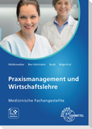 Praxismanagement und Wirtschaftslehre, Medizinische Fachangestellte