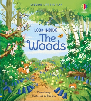 Lacey, Minna. Look Inside the Woods. Usborne Publishing Ltd, 2021.