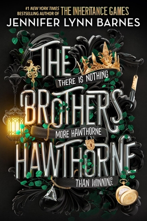 Barnes, Jennifer Lynn. The Brothers Hawthorne. Hachette Book Group USA, 2023.
