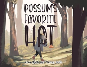 Smith, Anna / Thomas Smith. Possum's Favorite Hat. Nightingale Books, 2024.