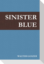 SINISTER BLUE