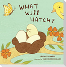 What Will Hatch?