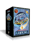 George's Secret Key Complete Hardcover Collection (Boxed Set): George's Secret Key to the Universe; George's Cosmic Treasure Hunt; George and the Big