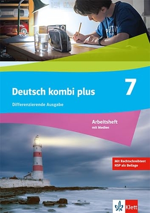 Deutsch kombi plus 7 - Arbeitsheft mit Medien Klasse 7. Klett Ernst /Schulbuch, 2023.