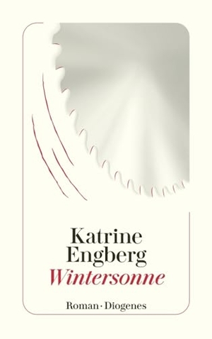 Engberg, Katrine. Wintersonne - Der Kopenhagen-Krimi. Diogenes Verlag AG, 2023.