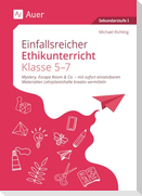 Einfallsreicher Ethikunterricht Klassen 5-7