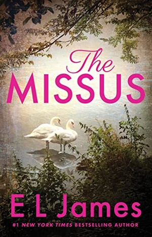 James, E L. The Missus. Sourcebooks, 2023.
