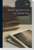 Don Quijote de la Mancha;: 6