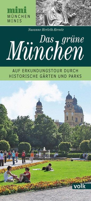 Herleth-Krentz, Susanne. Das grüne München - Auf Erkundungstour durch historische Gärten und Parks. Volk Verlag, 2021.