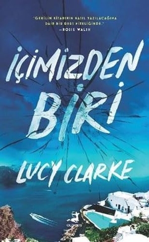 Clarke, Lucy. Icimizden Biri. Olimpos Yayinlari, 2023.