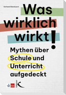 Was wirklich wirkt!