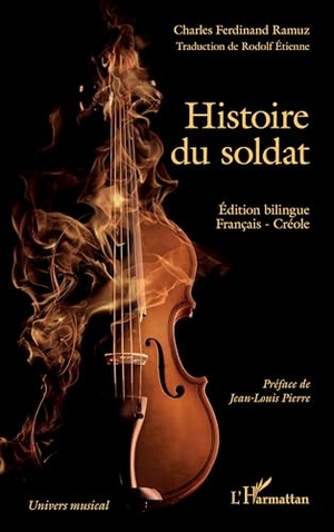 Ramuz, Charles Ferdinand. Histoire du soldat. Editions L'Harmattan, 2024.