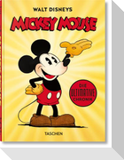 Walt Disneys Mickey Mouse. Die ultimative Chronik. 40th Ed.