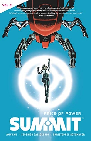 Chu, Amy. Summit Vol. 2 - Price of Power. Oni Press, 2018.
