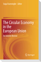 The Circular Economy in the European Union
