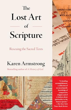Armstrong, Karen. The Lost Art of Scripture - Rescuing the Sacred Texts. Knopf Doubleday Publishing Group, 2020.