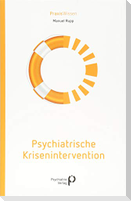 Psychiatrische Krisenintervention