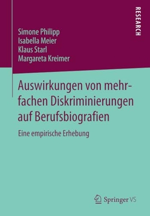 Philipp, Simone / Kreimer, Margareta et al. Auswirkungen von mehrfachen Diskriminierungen auf Berufsbiografien - Eine empirische Erhebung. Springer Fachmedien Wiesbaden, 2014.