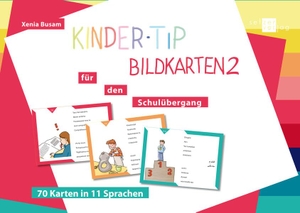 Busam, Xenia. Kinder-tip Bildkarten2 - für den Schulübergang. Setzer Verlag, 2023.