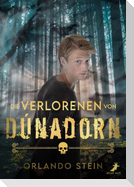 Die Verlorenen von Dúnadorn