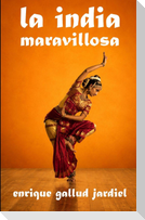 La India maravillosa