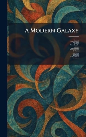 Austin, Mary / Barnes, Margaret Ayer et al. A Modern Galaxy. Tradd Street Press, 2026.