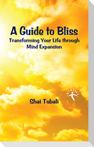 A Guide to Bliss