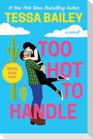 Too Hot to Handle