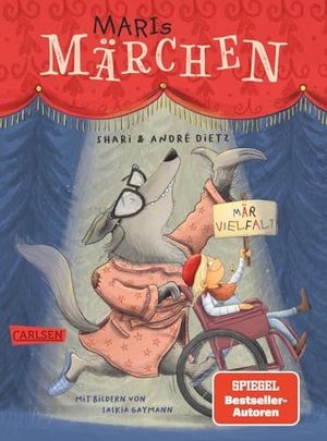 Dietz, Shari / André Dietz. Maris Märchen - Inklusive Märchen für alle Altersgruppen, zum Kichern und Nachdenken. Wunderschön illustriert!. Carlsen Verlag GmbH, 2025.
