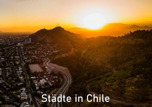 Städte in Chile. Lais Systeme GmbH, 2026.