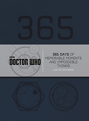 Richards, Justin. Doctor Who: 365 Days of Memorable Moments and Impossible Things. HarperCollins, 2016.