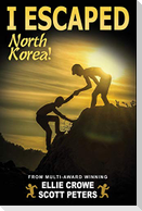 I Escaped North Korea!