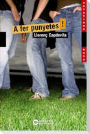 A fer punyetes!