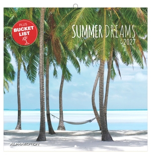 Neumann Verlage GmbH & Co KG (Hrsg.). Summer Dreams 2027 - Wandkalender 30x30 cm (30x60 cm geöffnet) mit Notizkalendarium, 12 Strand- und Meeresmotiven und Bucket-List. Neumann Verlage GmbH & Co, 2026.