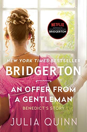 Quinn, Julia. An Offer from a Gentleman - Bridgerton: Benedict's Story. HarperCollins, 2021.