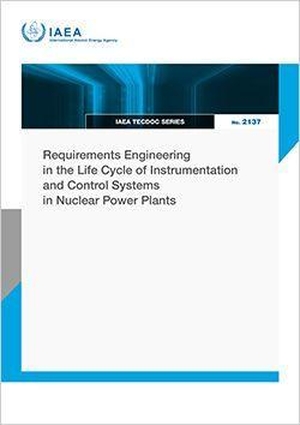Iaea. Requirements Engineering in the Life Cycle of Instrumentation and Control Systems in Nuclear Power Plants. Mare Nostrum, 2026.
