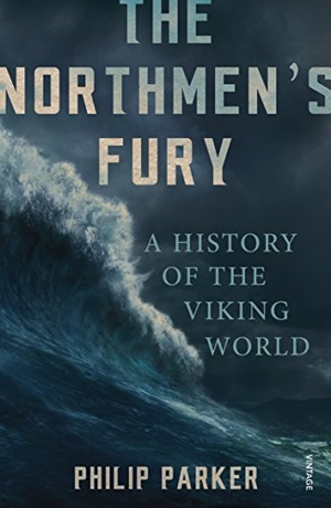 Parker, Philip. The Northmen's Fury - A History of the Viking World. Vintage Publishing, 2015.
