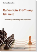 Italienische Eröffnung für Weiß